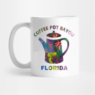 Coffee Pot Bayou - Florida Mug